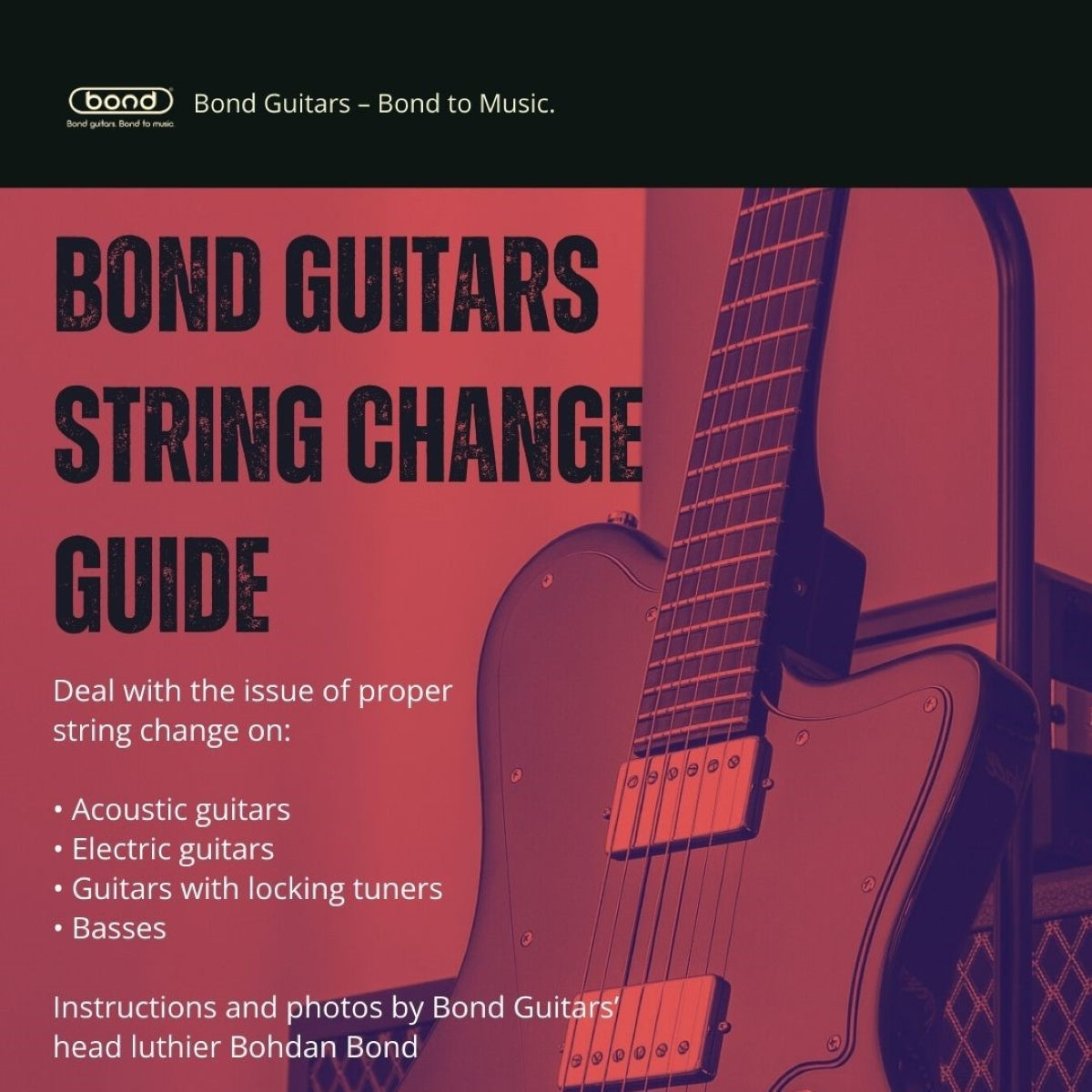 Bond Guitars String Change Guide